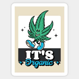 Cannabis It's Organic Weed Stoner 420 Smoke a Blunt Sticker